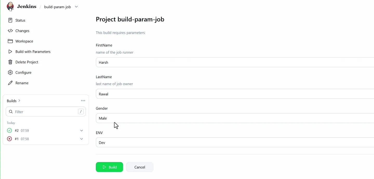 Build with Parameters form for build-param-job with FirstName Harsh, LastName Rawal, Gender Male and ENV Dev